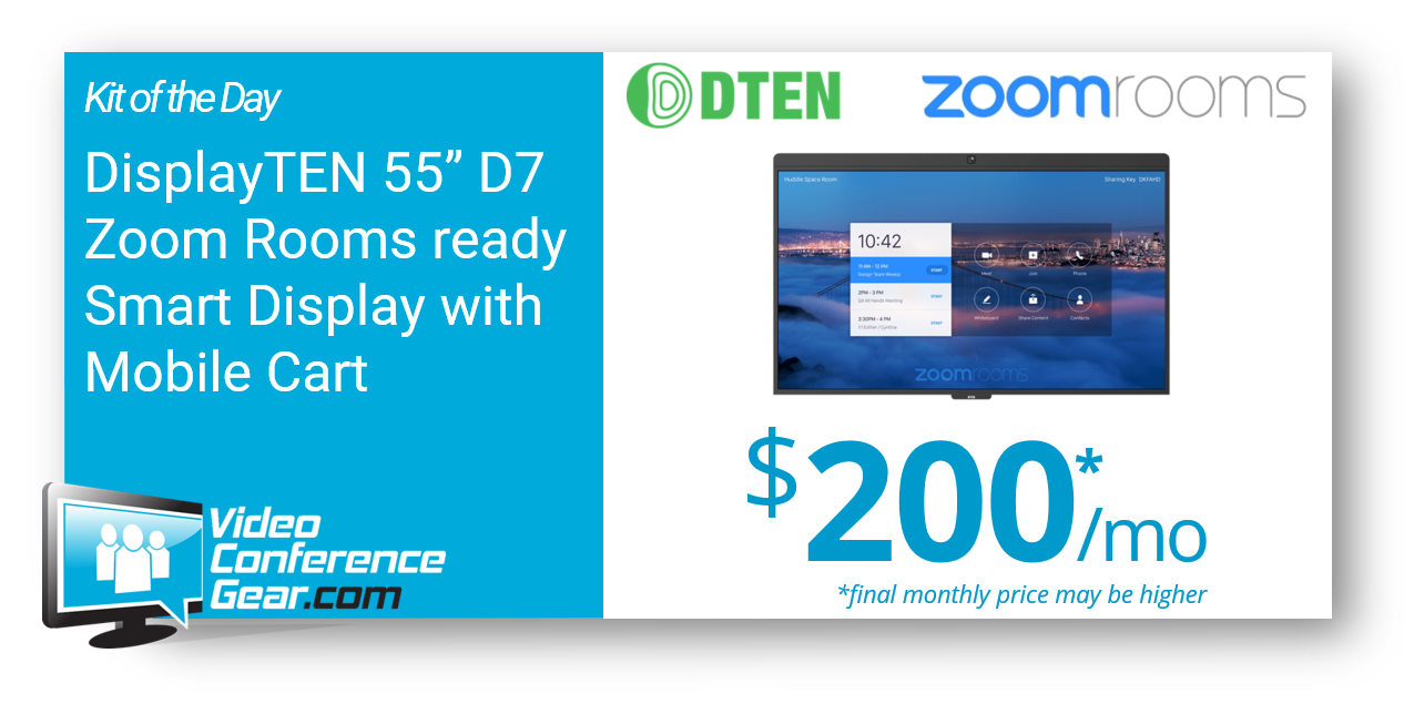 Featured Kit of Day - DiplayTEN 55" D7 Zoom Rooms Ready All-in-One Smart Display with Mobile AV Cart