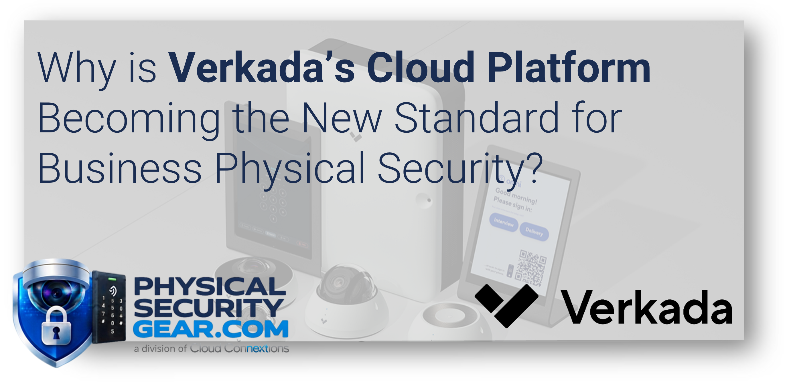 Verkada Access Control Ease of Use and Real-World Impact Verkada Access Control