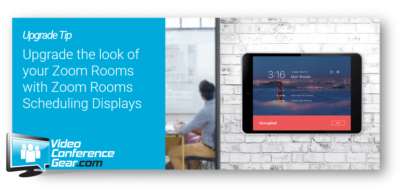 Upgrade the look of your Zoom Rooms with Zoom Rooms Scheduling Displays