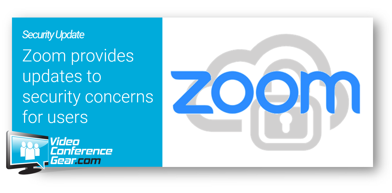 Update: Zoom Addresses Security Concerns of Users